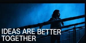 Ideas Are Better Together